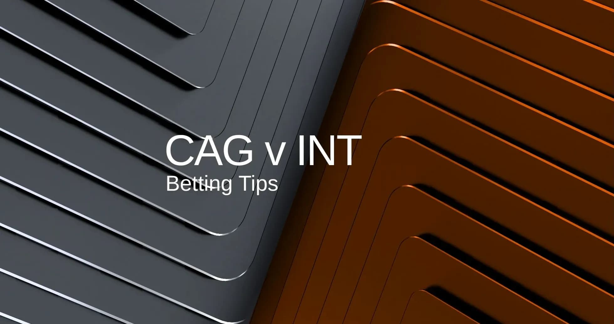 Texto sobre consejos de apuestas para CAG v INT
